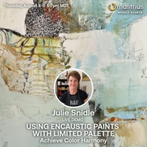 AUG 8 - Live Demo Limited Palette with Master Artist Julie Snidle
