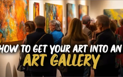 How do you get your work into an art gallery?